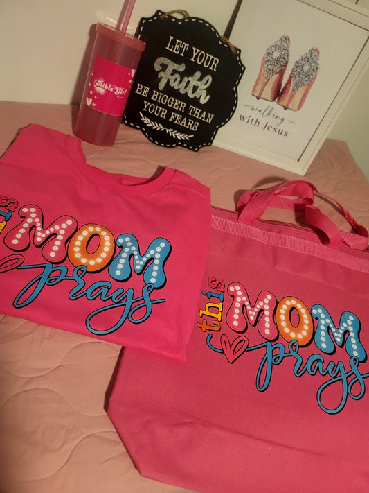 "This mom prays" shirt with matching bible bag